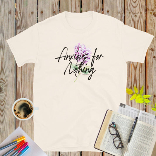 Anxious For Nothing Tee